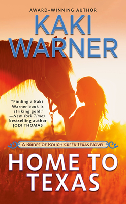 Cover for Home to Texas (Brides of Rough Creek Texas, The #2)