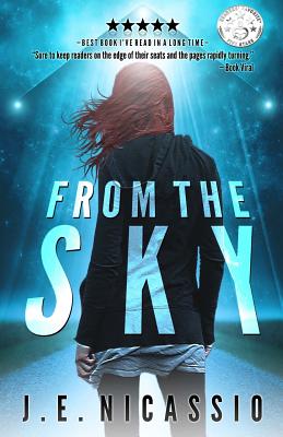 From The Sky By J. E. Nicassio Cover Image