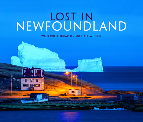 Lost in Newfoundland (Land Sea & Time)