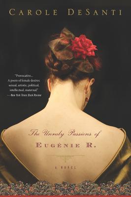 Cover for The Unruly Passions Of Eugénie R.