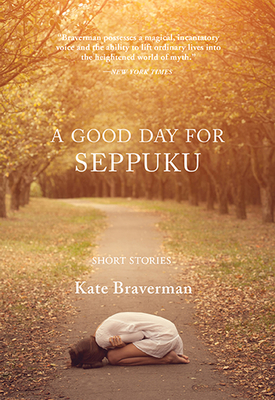 A Good Day for Seppuku: Stories