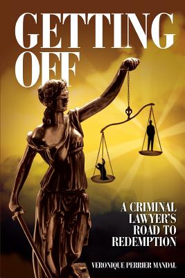 Getting Off A Criminal Lawyer's Road to Redemption: Don Tait was obsessed with getting clients off and keeping them out of prison. Sometimes that bare Cover Image