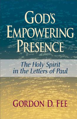 God's Empowering Presence: The Holy Spirit in the Letters of Paul Cover Image