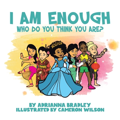 I Am Enough: Who Do You Think You Are? Cover Image
