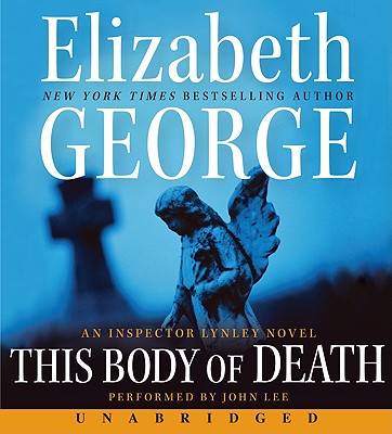 This Body of Death CD: An Inspector Lynley Novel