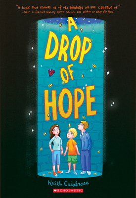A Drop of Hope By Keith Calabrese Cover Image