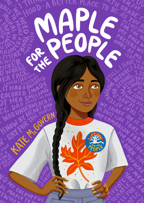 Maple for the People: (A Middle Grade Novel of School Elections, Friendship, and Finding Ones Voice) By Kate McGovern Cover Image