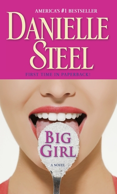 Big Girl: A Novel By Danielle Steel Cover Image