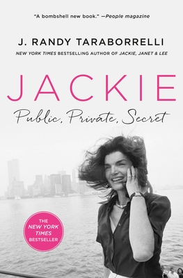 Jackie: Public, Private, Secret By J. Randy Taraborrelli Cover Image