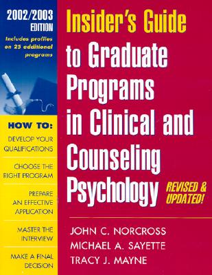 Insider's Guide to Graduate Programs in Clinical and Counseling Psychology: 2002/2003 Edition Cover Image