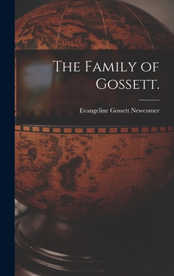 The Family of Gossett. Cover Image