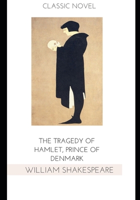 The Tragedy of Hamlet, Prince of Denmark