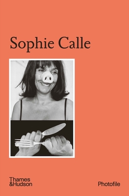 Sophie Calle (Photofile) By Clément Chéroux (Introduction by) Cover Image