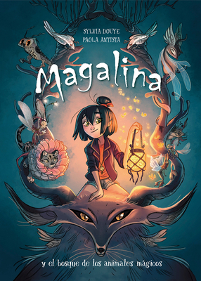 Magalina y el bosque de los animales mágicos / Magalina and the Magical Animal Forest (Serie Magalina) Cover Image