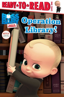 Operation Library!: Ready-to-Read Level 1 (The Boss Baby TV) By Tina Gallo (Adapted by) Cover Image