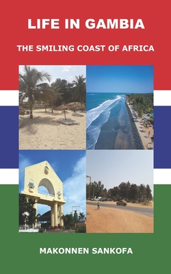 Life in Gambia: The Smiling Coast of Africa Cover Image