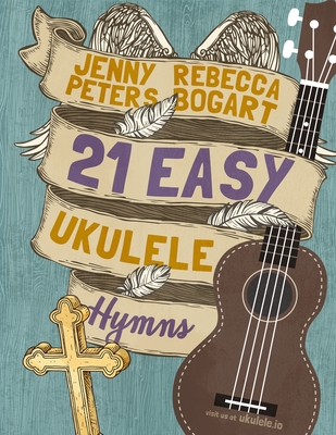 21 Easy Ukulele Hymns Cover Image