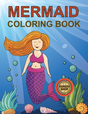 Mermaid Coloring Book: Mermaid Coloring Book For Kids Ages 4-12 Cover Image