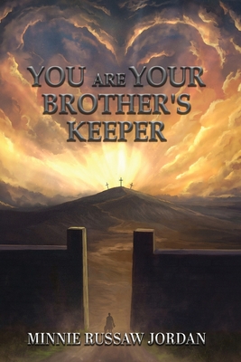 You Are Your Brother's Keeper By Minnie Russaw Jordan Cover Image