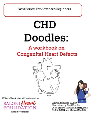 CHD Doodles: A Workbook on Congenital Heart Defects By Mma, Mgoldberg, Lsu Cover Image