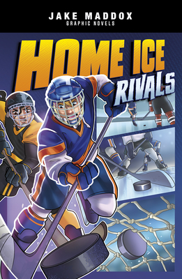 Home Ice Rivals (Jake Maddox Graphic Novels) Cover Image