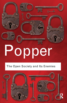 The Open Society and Its Enemies (Routledge Classics) By Karl Popper, Vaclav Havel (Preface by), E. H. Gombrich (Foreword by) Cover Image