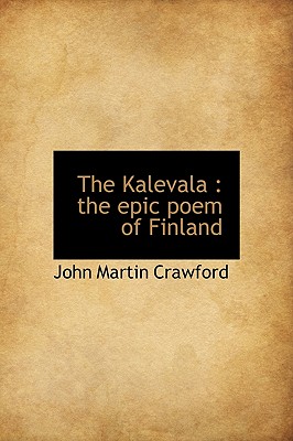 The Kalevala: The Epic Poem of Finland Cover Image