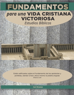 Fundamentos Para Una Vida Cristiana Victoriosa: Estudios Bíblicos | Hooked