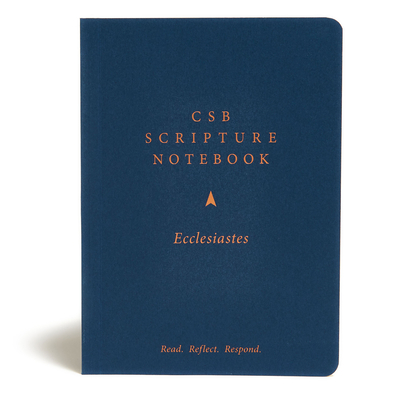 CSB Scripture Notebook, Ecclesiastes: Read. Reflect. Respond. Cover Image