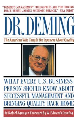 Dr. Deming: The American Who Taught the Japanese About Quality Cover Image