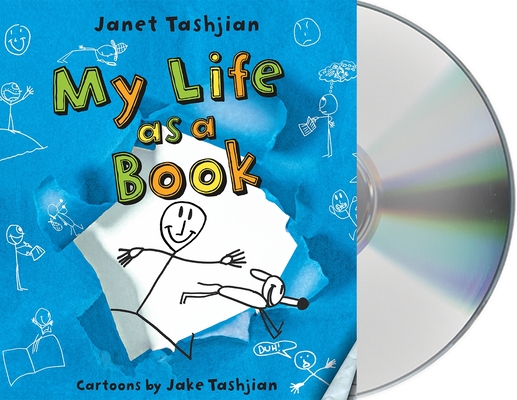 My Life as a Book (The My Life series #1) By Janet Tashjian, Jake Tashjian (Illustrator), Trevor Goble (Read by) Cover Image