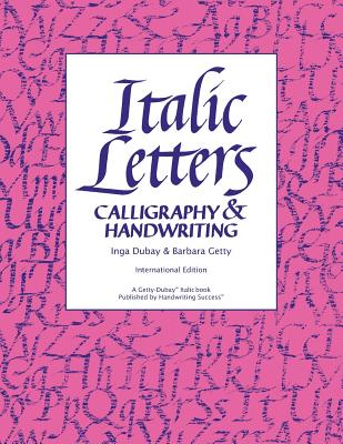 Italic Letters: Calligraphy & Handwriting By Inga DuBay, Barbara Getty Cover Image