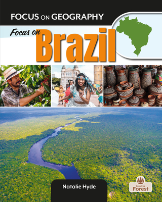 Focus on Brazil (Focus on Geography) By Natalie Hyde Cover Image