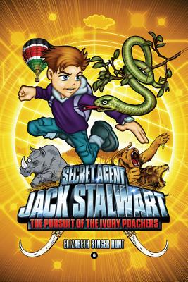 Secret Agent Jack Stalwart: Book 6: The Pursuit of the Ivory Poachers: Kenya (The Secret Agent Jack Stalwart Series #6) Cover Image
