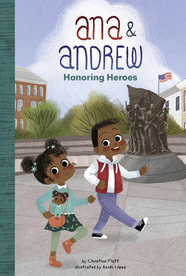 Honoring Heroes By Christine Platt, Anuki López (Illustrator) Cover Image