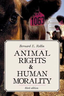 Animal Rights & Human Morality By Bernard E. Rollin Cover Image