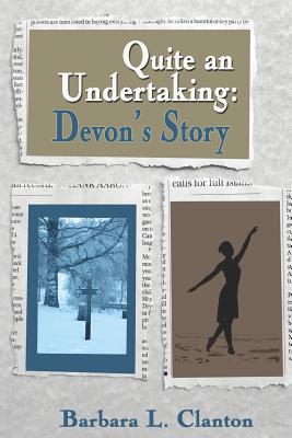 Cover for Quite an Undertaking: Devon's Story