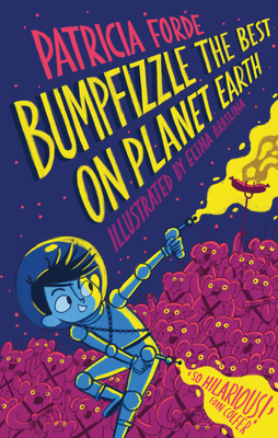 Cover for Bumpfizzle the Best on Planet Earth