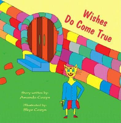 Wishes Do Come True By Trafford Publishing (Manufactured by) Cover Image