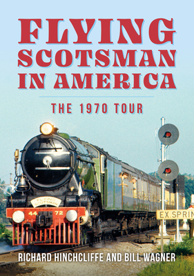 The Flying Scotsman in the United States Cover Image