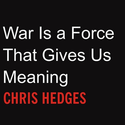 War Is a Force That Gives Us Meaning Cover Image