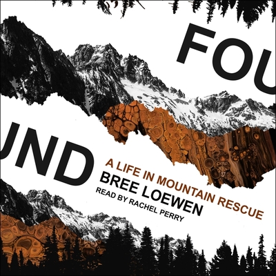 Found: A Life in Mountain Rescue Cover Image