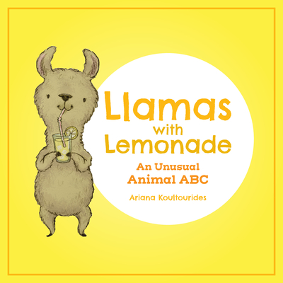 Llamas with Lemonade: An Unusual Animal ABC Cover Image