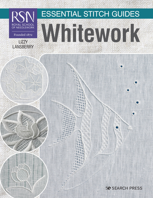 RSN Essential Stitch Guides: Whitework - large format edition (RSN ESG LF) Cover Image
