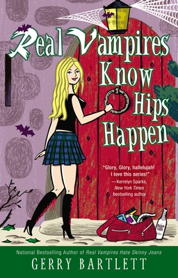 Cover for Real Vampires Know Hips Happen