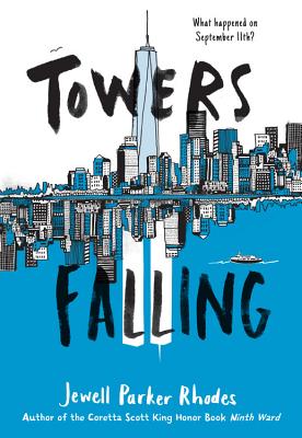 Towers Falling By Jewell Parker Rhodes Cover Image