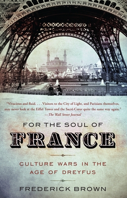 For the Soul of France: Culture Wars in the Age of Dreyfus Cover Image