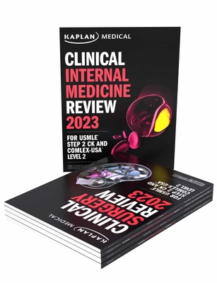 Clinical Medicine Complete 5-Book Subject Review 2023: For USMLE Step 2 CK and COMLEX-USA Level 2 (Kaplan Test Prep) Cover Image