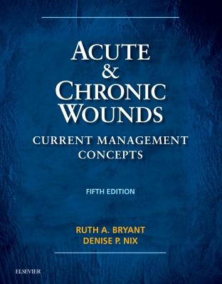 Acute & Chronic Wounds: Current Management Concepts Cover Image