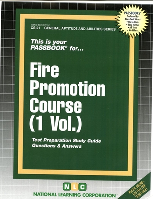 FIRE PROMOTION COURSE (ONE VOLUME): Passbooks Study Guide (General Aptitude and Abilities Series) By National Learning Corporation Cover Image